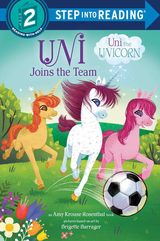 Uni Joins the Team (Uni the Unicorn) book cover