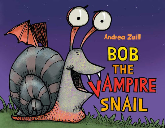 Bob the Vampire Snail book cover