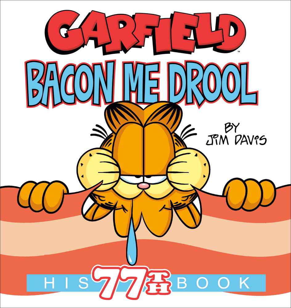 Garfield Bacon Me Drool book cover