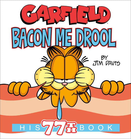Garfield Bacon Me Drool book cover