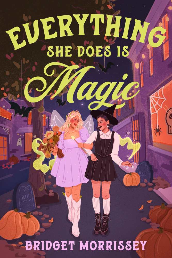 Everything She Does Is Magic book cover
