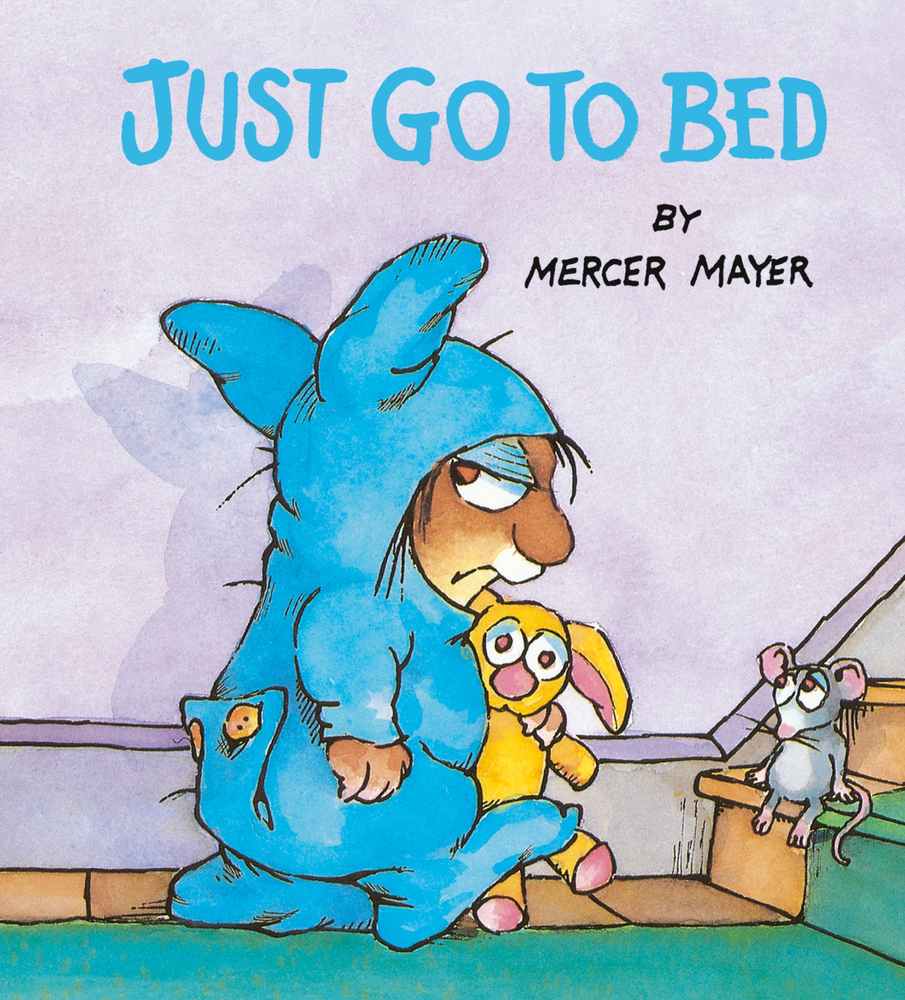 Just Go to Bed (Little Critter) book cover