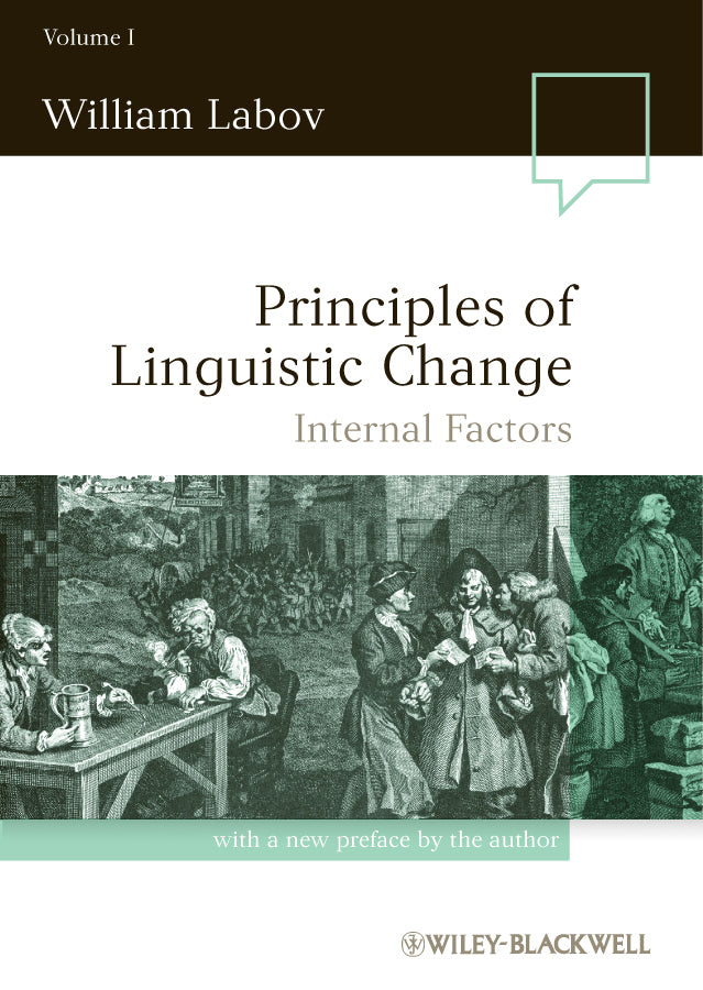 Principles of Linguistic Change, Volume 1: Internal Factors cover