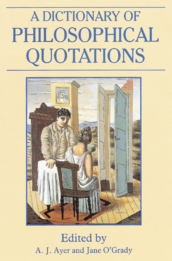 A Dictionary of Philosophical Quotations cover