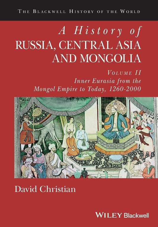 A History of Russia, Central Asia and Mongolia, Volume II