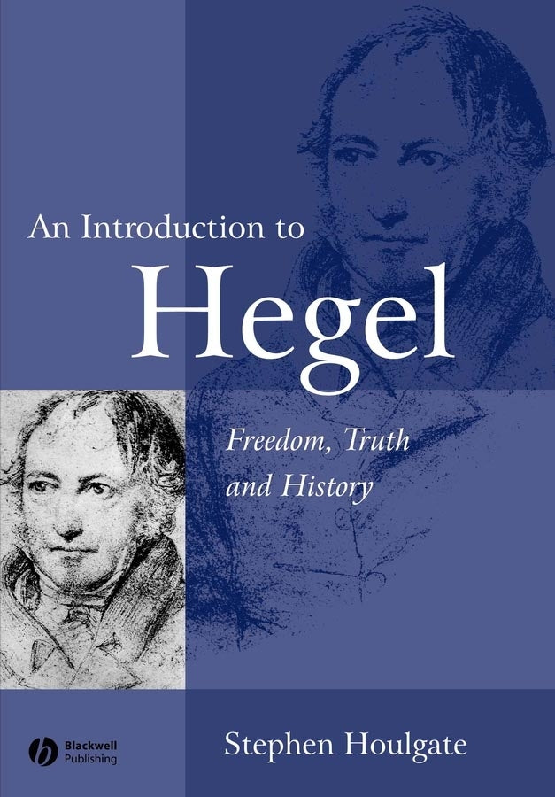 An Introduction to Hegel: Freedom, Truth and History cover