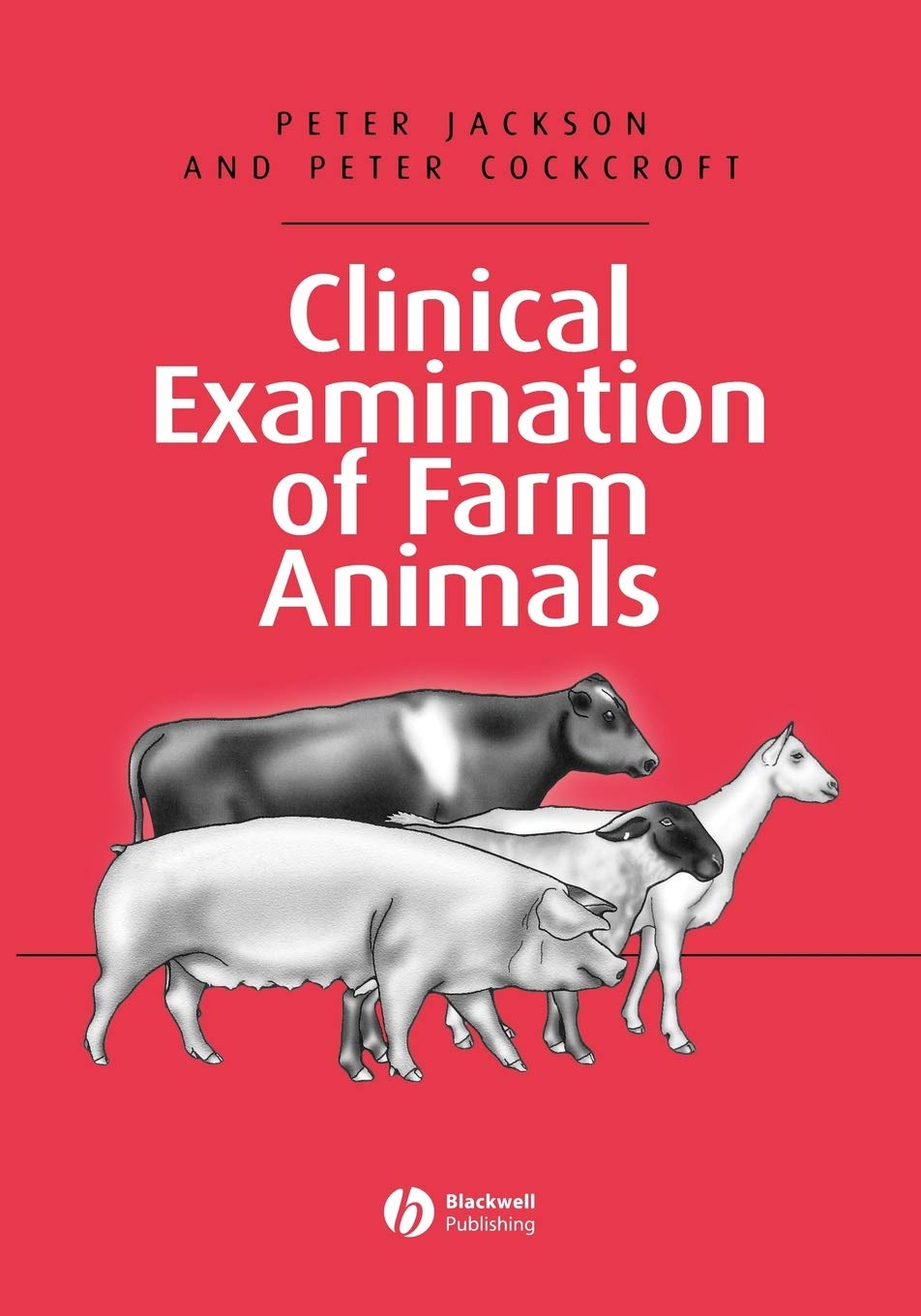 Clinical Examination of Farm Animals cover