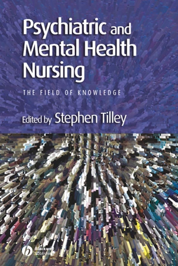 Psychiatric and Mental Health Nursing: The Field of Knowledge cover