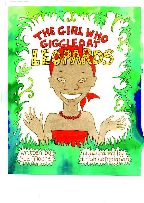 The Girl who Giggled at Leopards cover