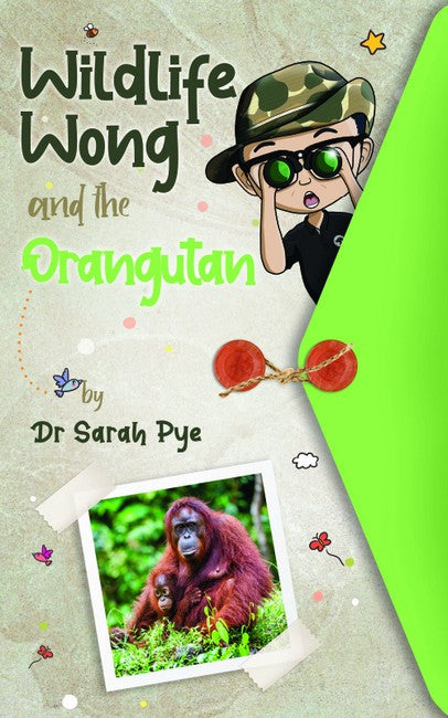 Wildlife Wong and the Orangutan cover