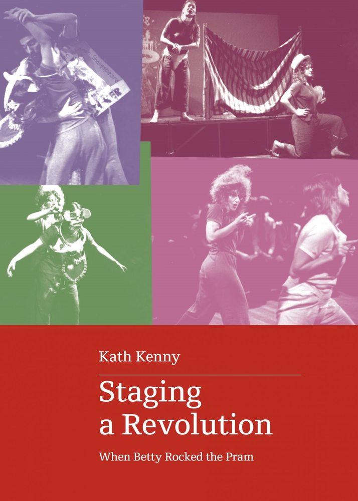 Staging a Revolution: When Betty Rocked the Pram book cover