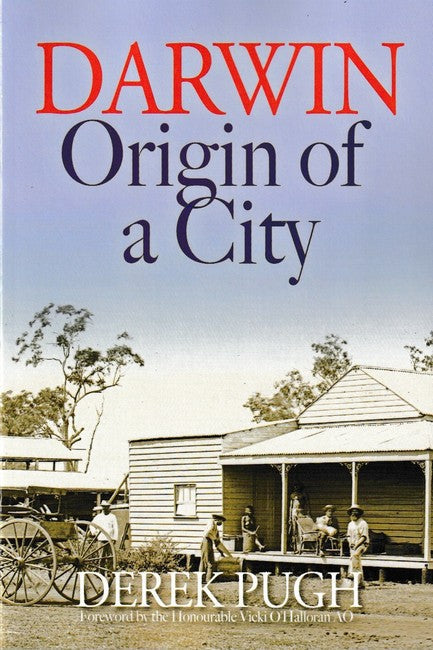 Darwin - Origin of a City: