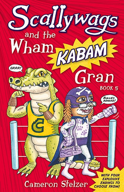 Scallywags and the Wham Kabam Gran cover