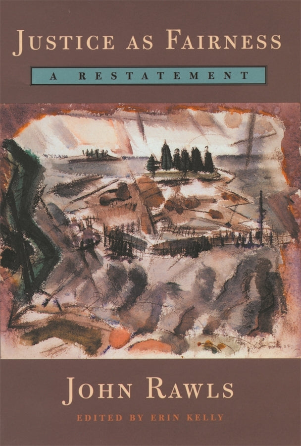 Justice as Fairness: A Restatement cover