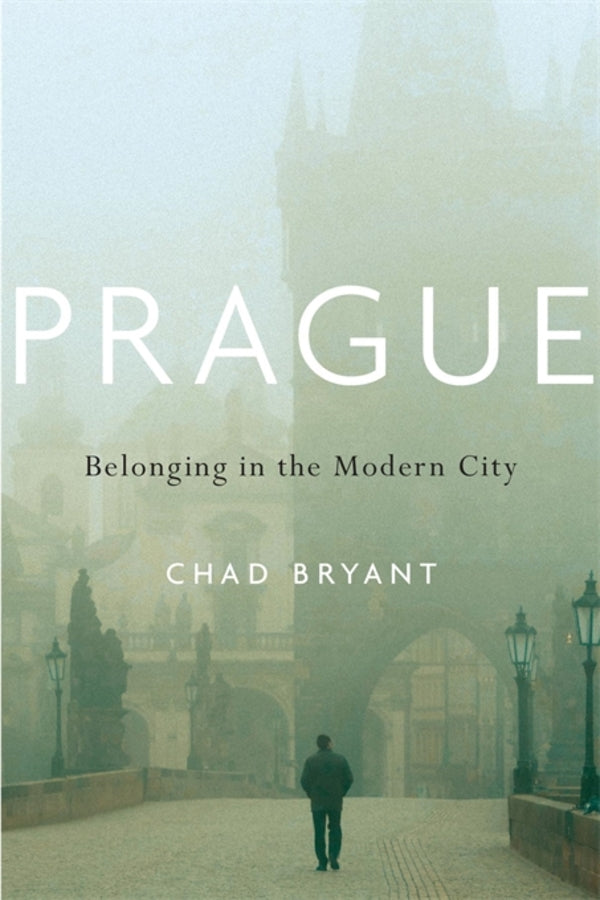 Prague: Belonging in the Modern City cover