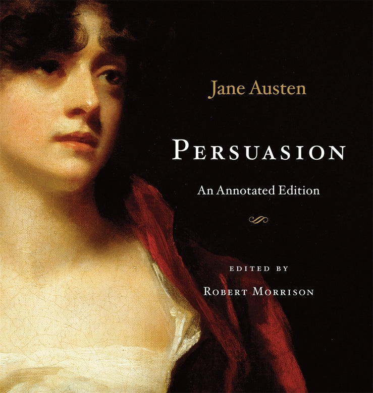 Persuasion: An Annotated Edition cover