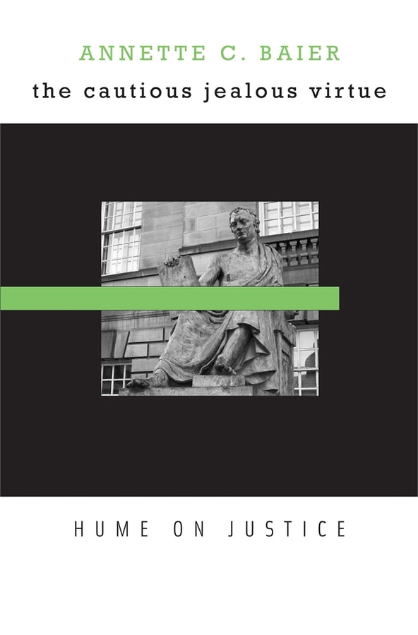 The Cautious Jealous Virtue: Hume on Justice cover