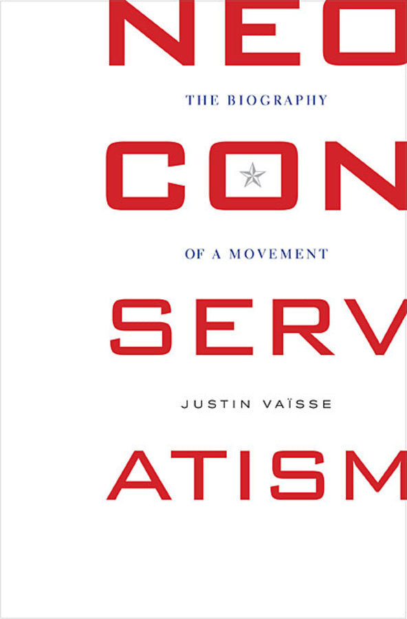 Neoconservatism: The Biography of a Movement cover