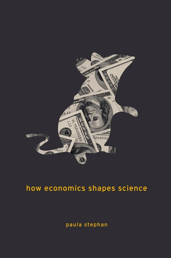 How Economics Shapes Science cover
