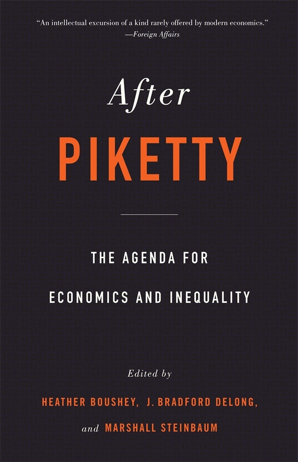 After Piketty: The Agenda for Economics and Inequality cover