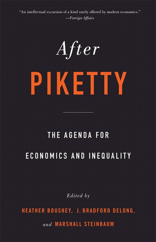 After Piketty: The Agenda for Economics and Inequality cover