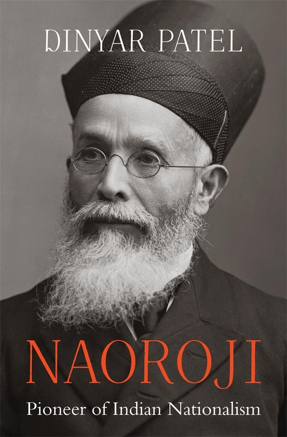 Naoroji: Pioneer of Indian Nationalism cover