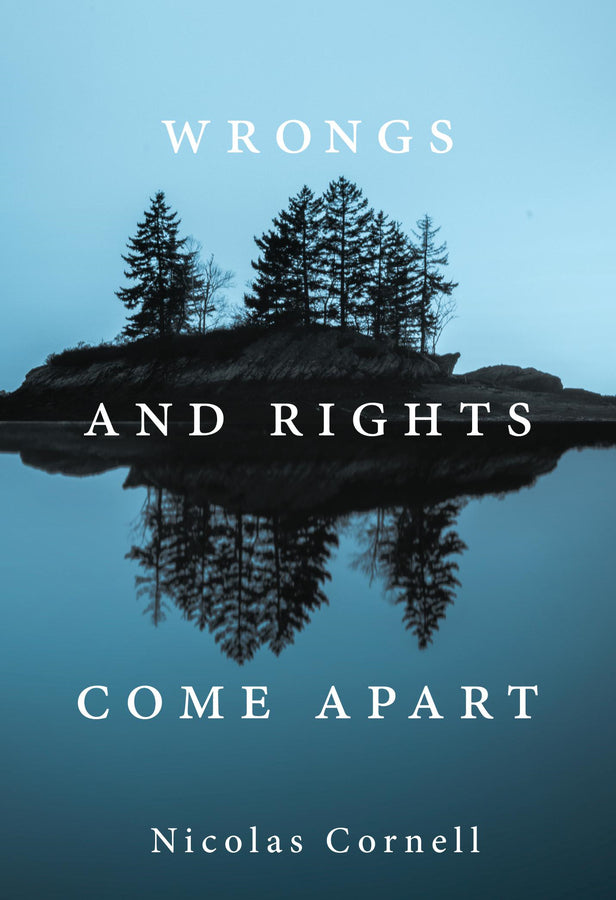Wrongs and Rights Come Apart cover