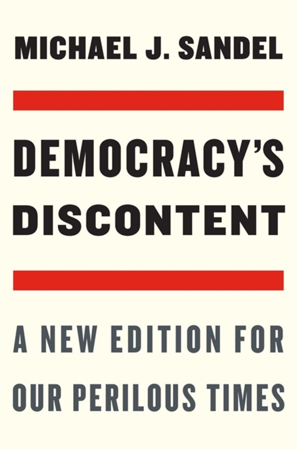 Democracy’s Discontent: A New Edition for Our Perilous Times cover