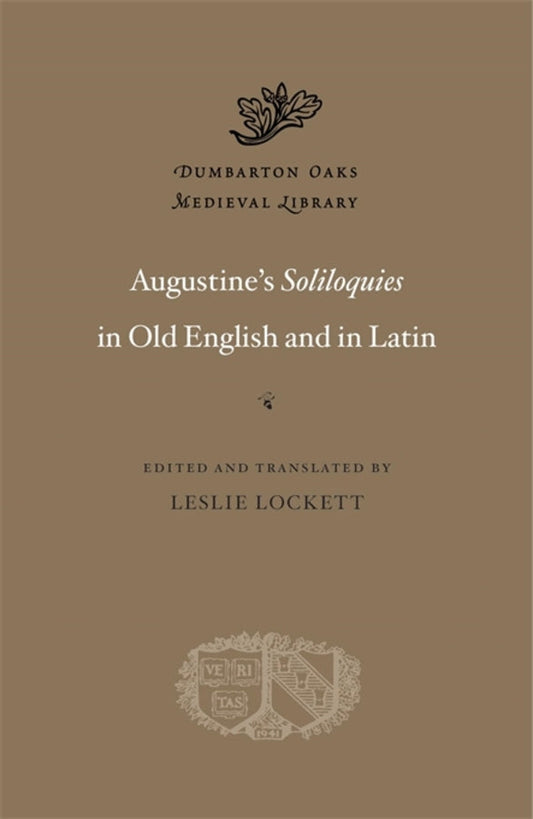 Augustine’s Soliloquies in Old English and in Latin