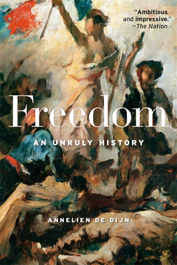 Freedom: An Unruly History cover