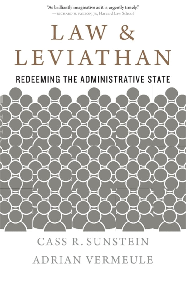 Law and Leviathan: Redeeming the Administrative State cover