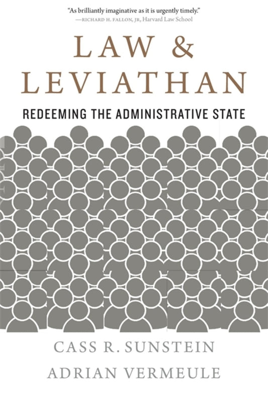 Law and Leviathan: Redeeming the Administrative State cover