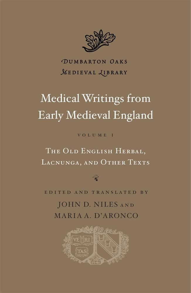 Medical Writings from Early Medieval England, Volume I