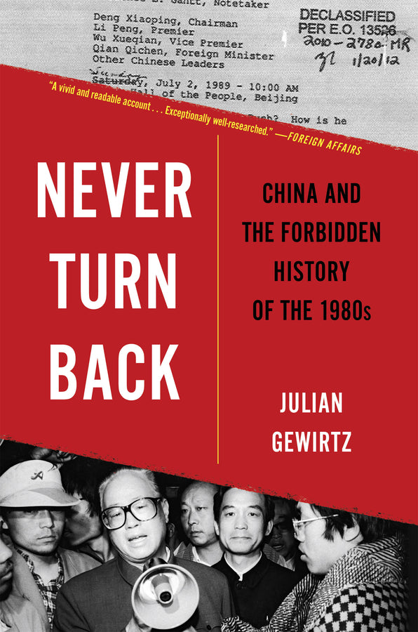 Never Turn Back: China and the Forbidden History of the 1980s cover