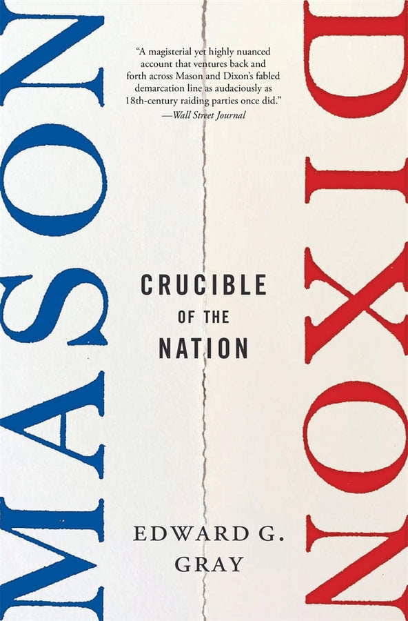 Mason-Dixon: Crucible of the Nation cover