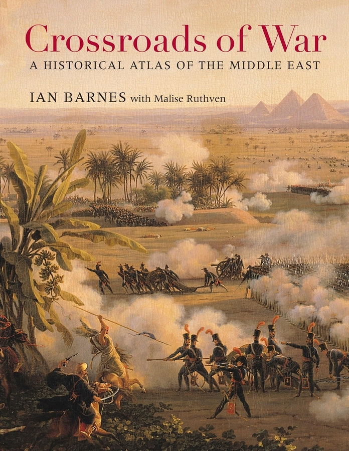 Crossroads of War: A Historical Atlas of the Middle East cover