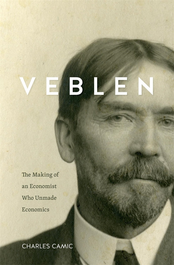 Veblen: The Making of an Economist Who Unmade Economics cover