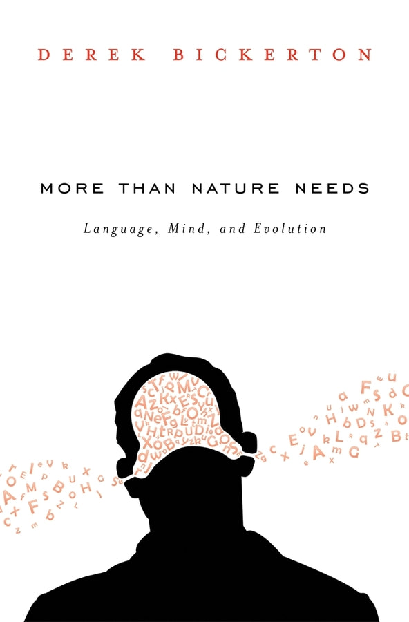More than Nature Needs: Language, Mind, and Evolution cover