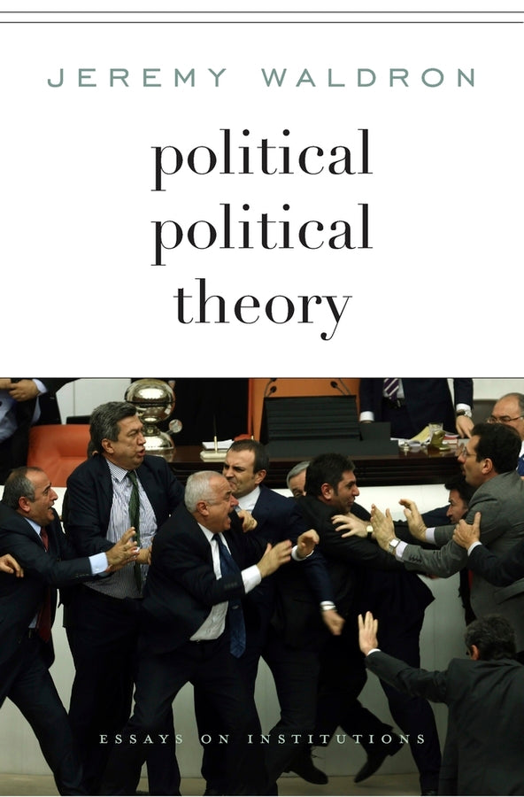 Political Political Theory: Essays on Institutions cover