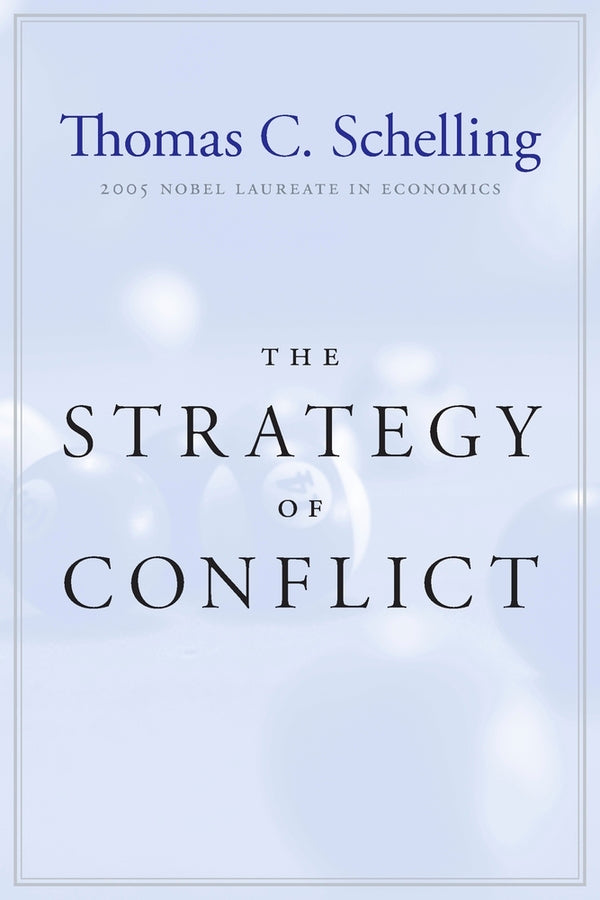 The Strategy of Conflict: With a New Preface by the Author cover