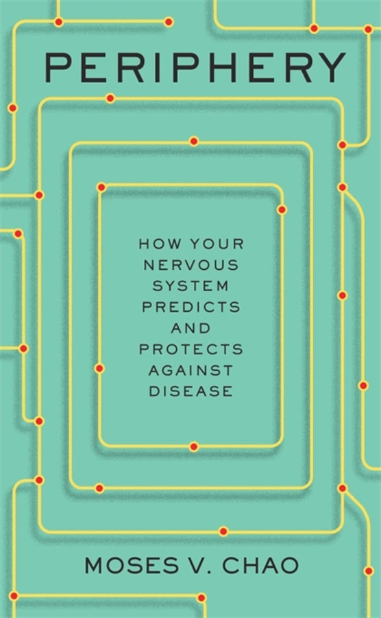 Periphery: How Your Nervous System Predicts and Protects against Disease cover