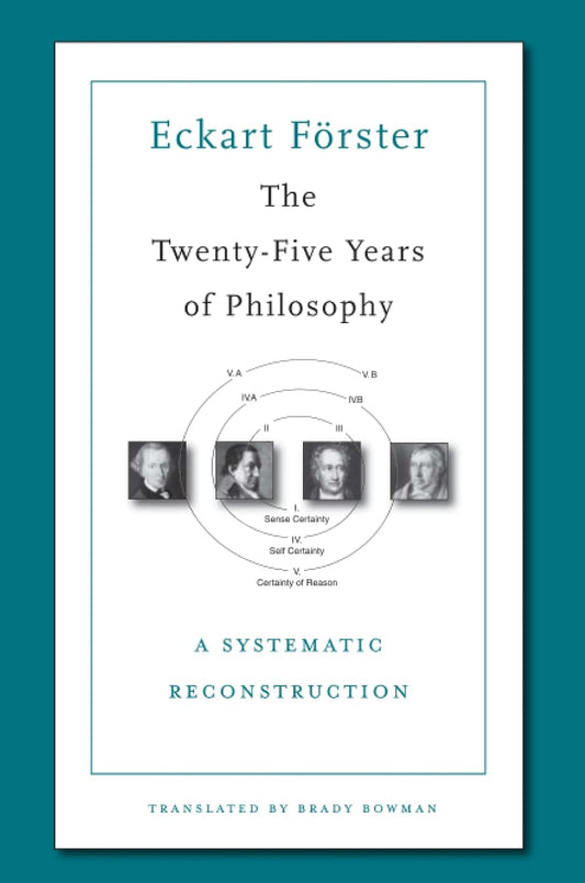 The Twenty-Five Years of Philosophy: A Systematic Reconstruction cover