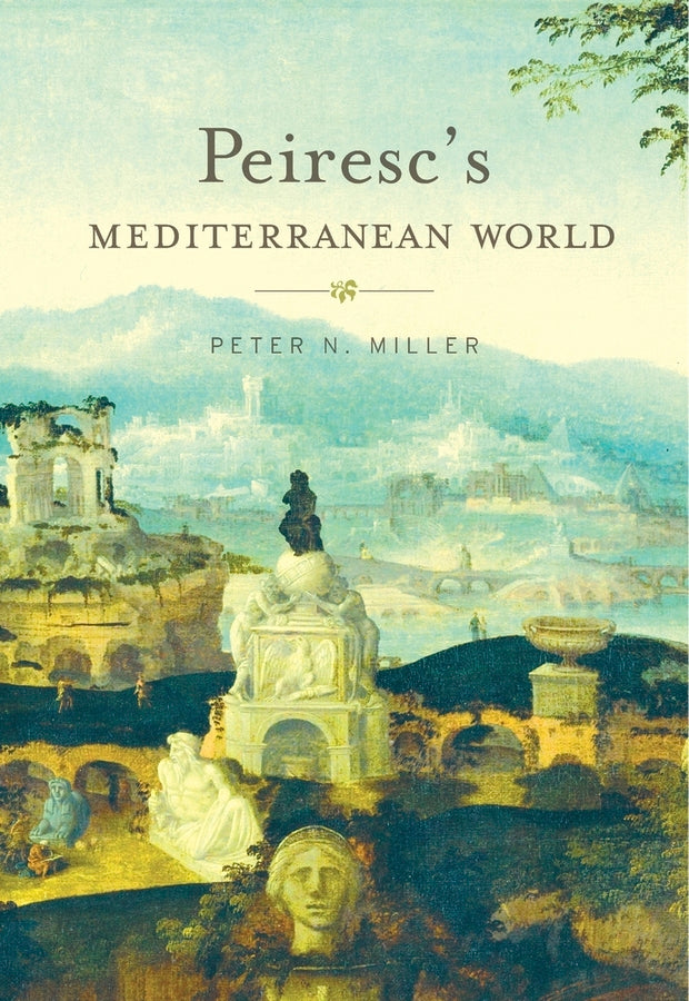 Peiresc's Mediterranean World cover