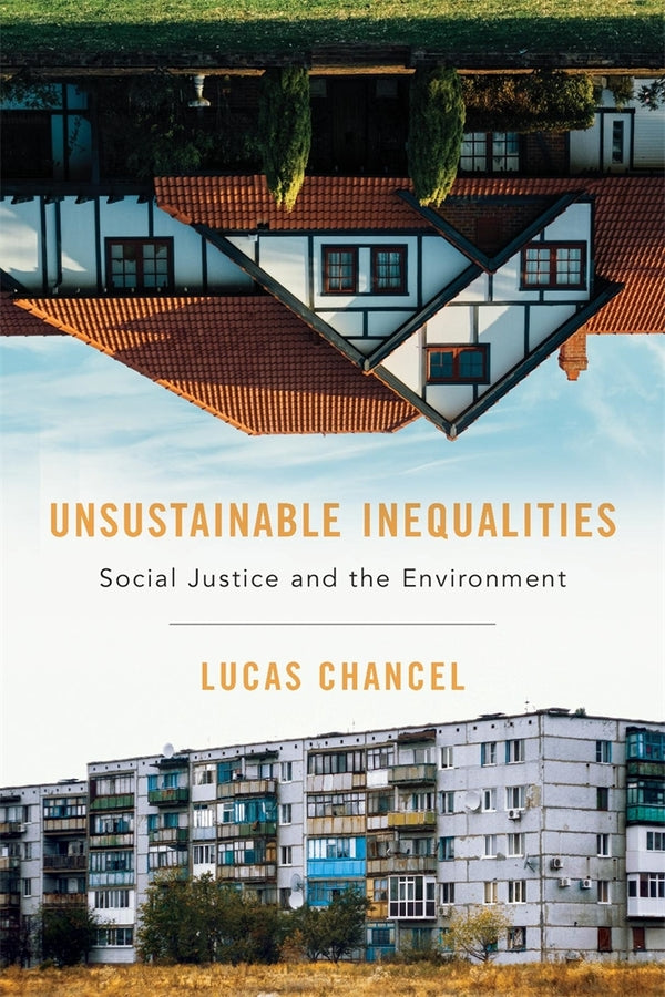 Unsustainable Inequalities: Social Justice and the Environment cover