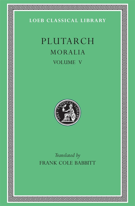 Moralia, Volume V