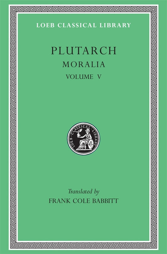 Moralia, Volume V