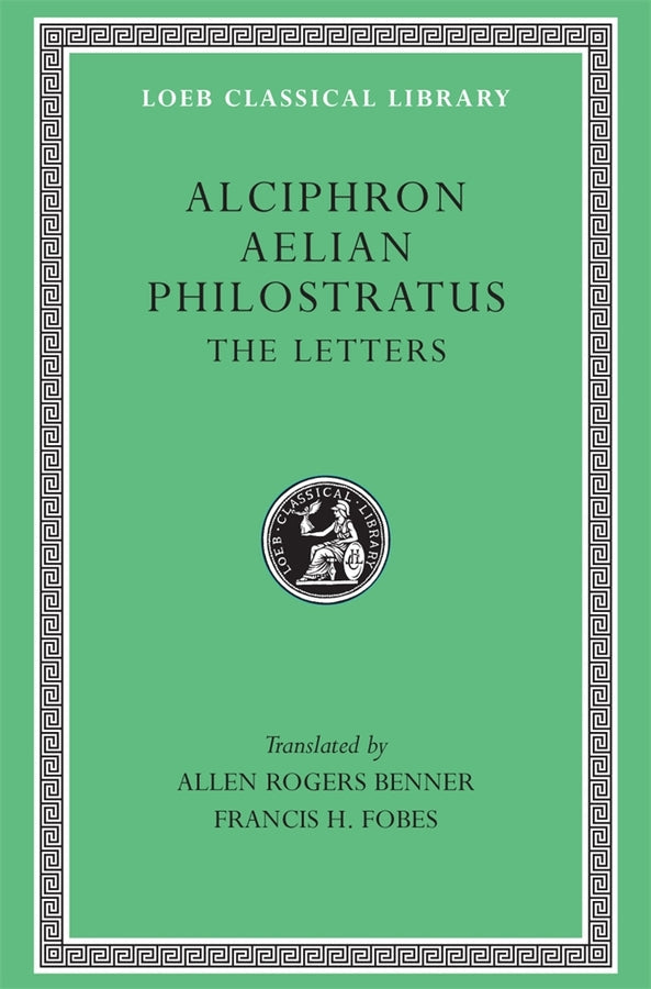 Alciphron, Aelian, and Philostratus