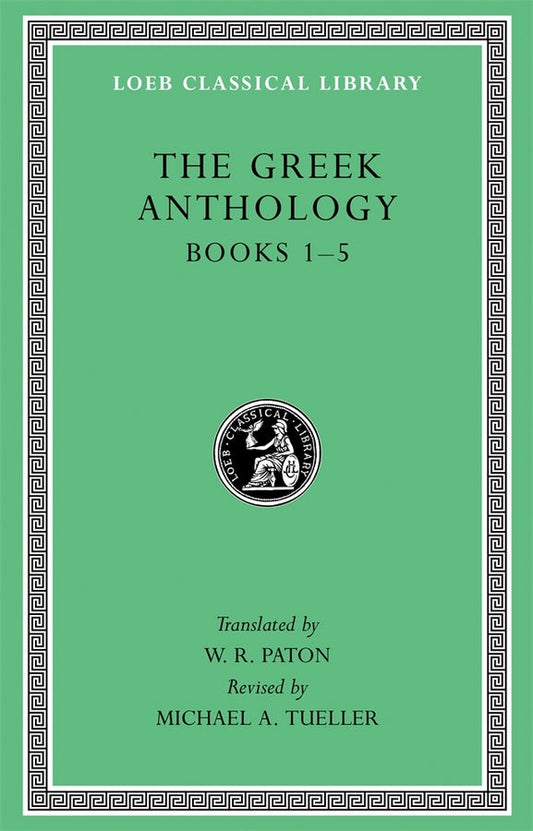 The Greek Anthology, Volume I: Book 1: Christian Epigrams. Book 2: Description of the Statues in the Gymnasium of Zeuxippus. Book 3: Epigrams in the Temple of Apollonis at Cyzicus. Book 4: Prefaces to