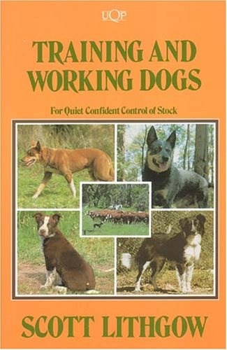 Training & Working Dogs: for Quiet Confident Control of Stock book cover