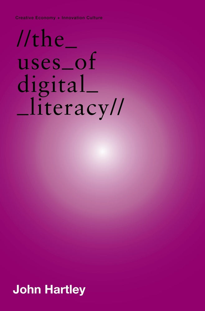 The Uses of Digital Literacy book cover
